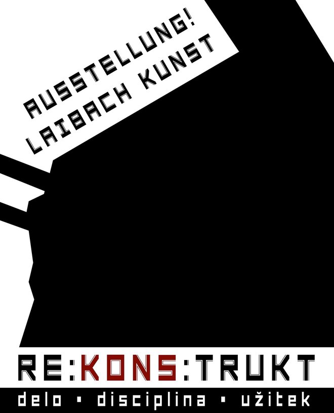 RE : KONS : TRUKT Foto Laibach Kunst