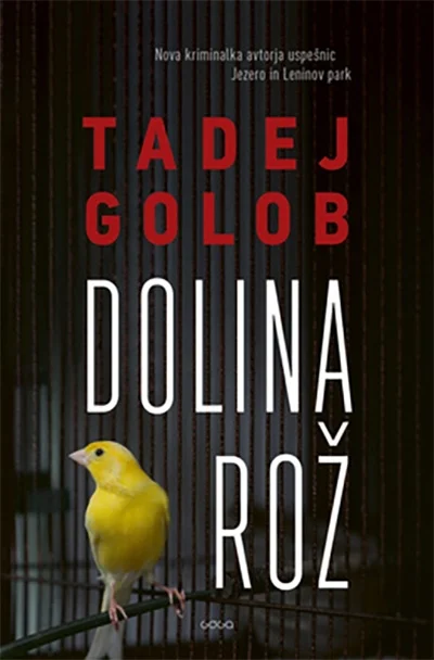 Tadej Golob<br />
Dolina rož<br />
Goga, 2019