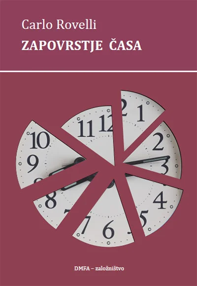 Carlo Rovelli: Zapovrstje časa, prevod prof. dr. Alojz Kodre, DMFA založništvo, Ljubljana (2019). Prevod dela L'Ordine del tempo, Adelphi Edizioni, Milano (2017).