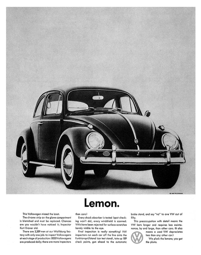 Legendarni oglas za Volkswagnovega hrošča, ki je svojsko sporočal, da to ni slab avtomobil, da ni »limona« (»lemon«). Foto Volkswagen