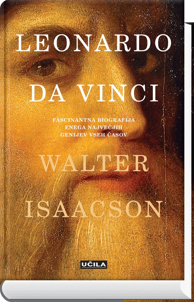 Walter Isaacson<br />
<strong>Leonardo da Vinci</strong><br />
prevod Samo Kuščer<br />
Učila, 2018