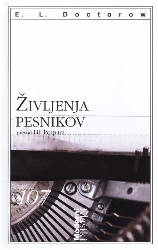 E. L. Doctorow Življenja pesnikov<br />
Cankarjeva založba, Moderni klasiki, 2018