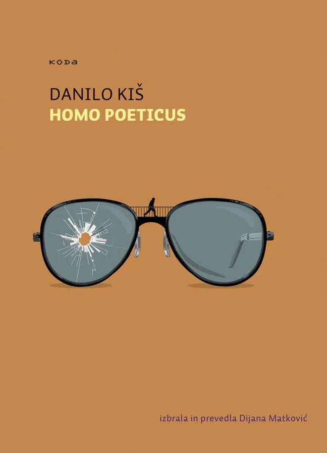 Danilo Kiš Homo poeticus<br />
prevod Dijana Matković<br />
Beletrina