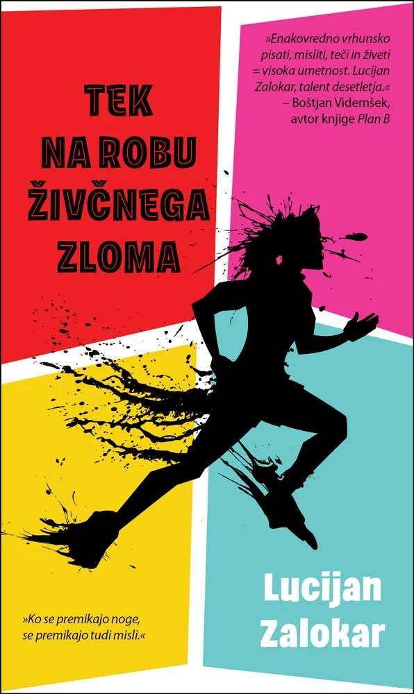 Že naslov <em>Tek na robu živčnega zloma</em> je povezan z avtorjevim doživljanjem, kako je bila marca, ko se knjiga začne, na robu živčnega zloma vsa naša družba. Knjiga izide 1. oktobra. FOTO: promocijsko gradivo