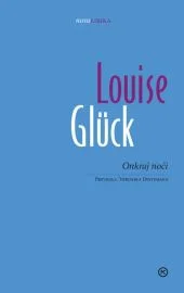 V slovenščini je dosegljiva zbirka <strong>Louise Glück </strong><em>Onkraj noči</em>.