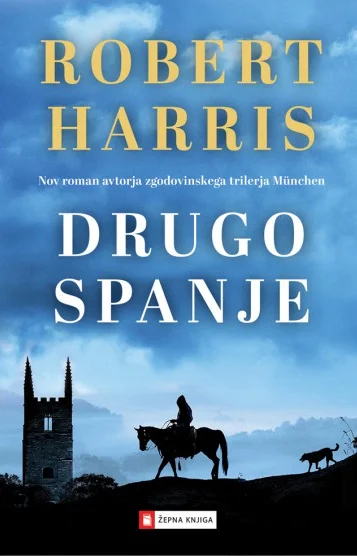 <strong>Robert Harris</strong><br />
<em>Drugo spanje</em><br />
Prevod Petra Brecelj<br />
Učila