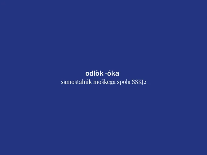 Beseda tedna je odlok. FOTO: Delo