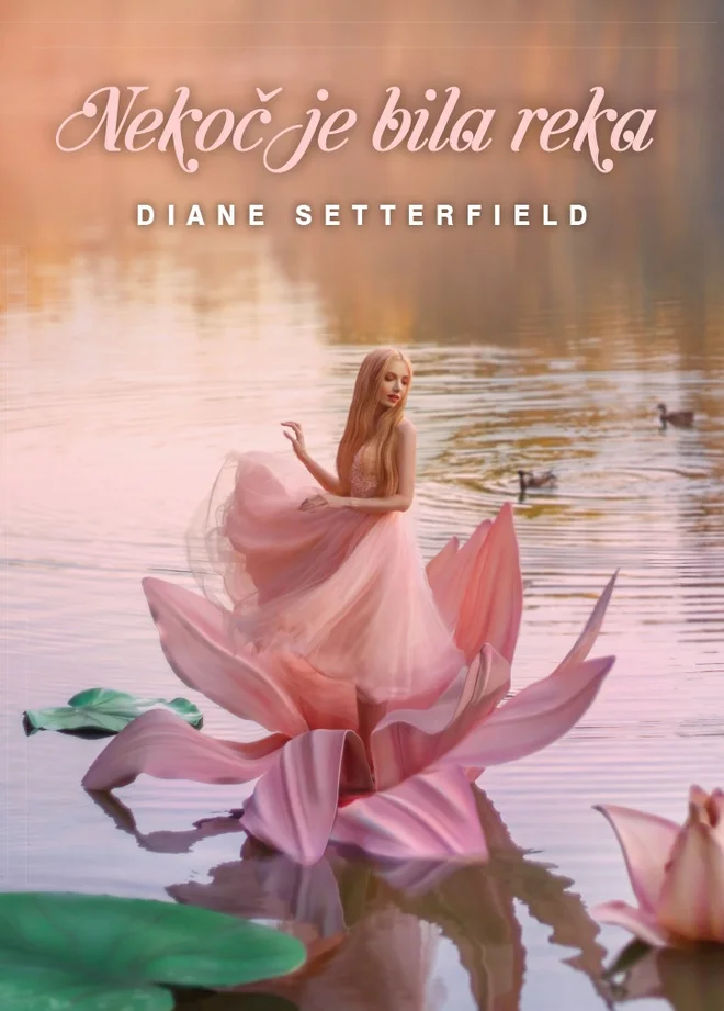 Diane Setterfield, Nekoč je bila reka

