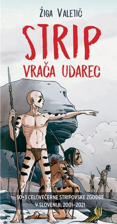 Žiga Valetič, Strip vrača udarec
