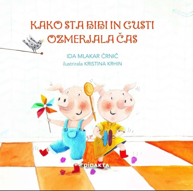 Kako sta Bibi in Gusti ozmerjala čas ni samo živahna in prefrigana, pač pa tudi modra knjiga. FOTO: promocijsko gradivo
