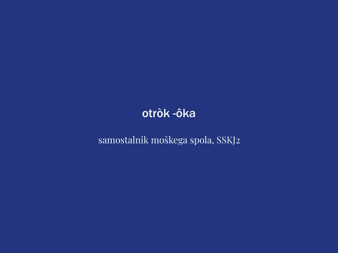 Beseda tedna je tokrat otrok. FOTO: Delo
