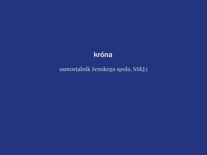 Beseda tedna je krona. FOTO: Delo