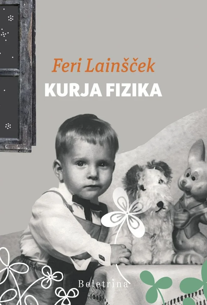 Feri Lainšček, Kurja fizika, Beletrina, 2024