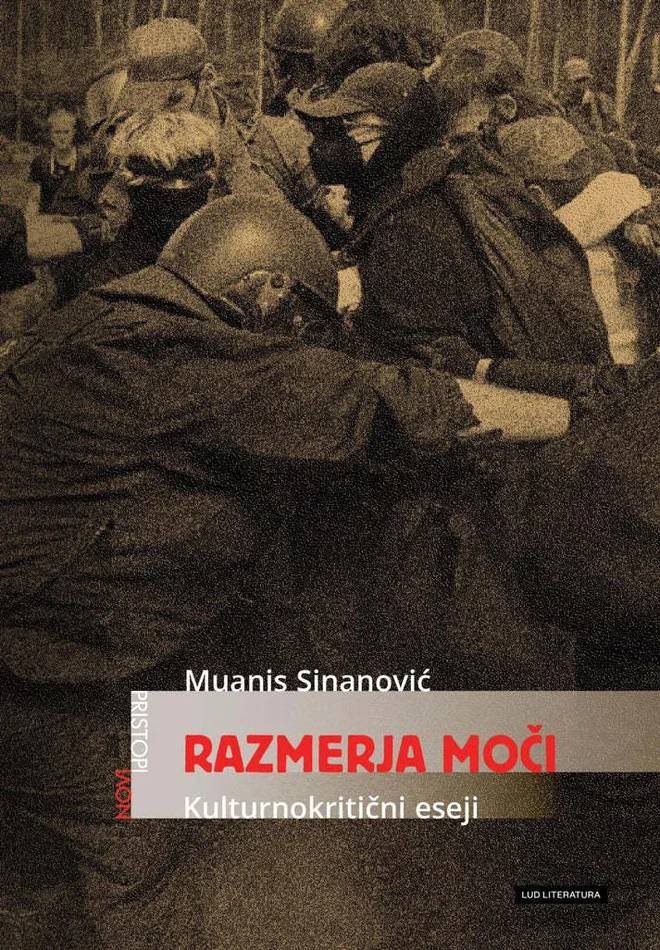 Muanis Sinanović: Razmerja moči

LUD Literatura, 2025